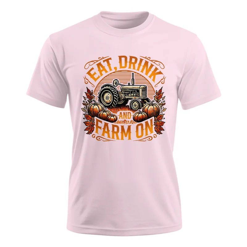 Image of Eat Drink and Farm On 2 - Unisex Ultra Cotton Tee