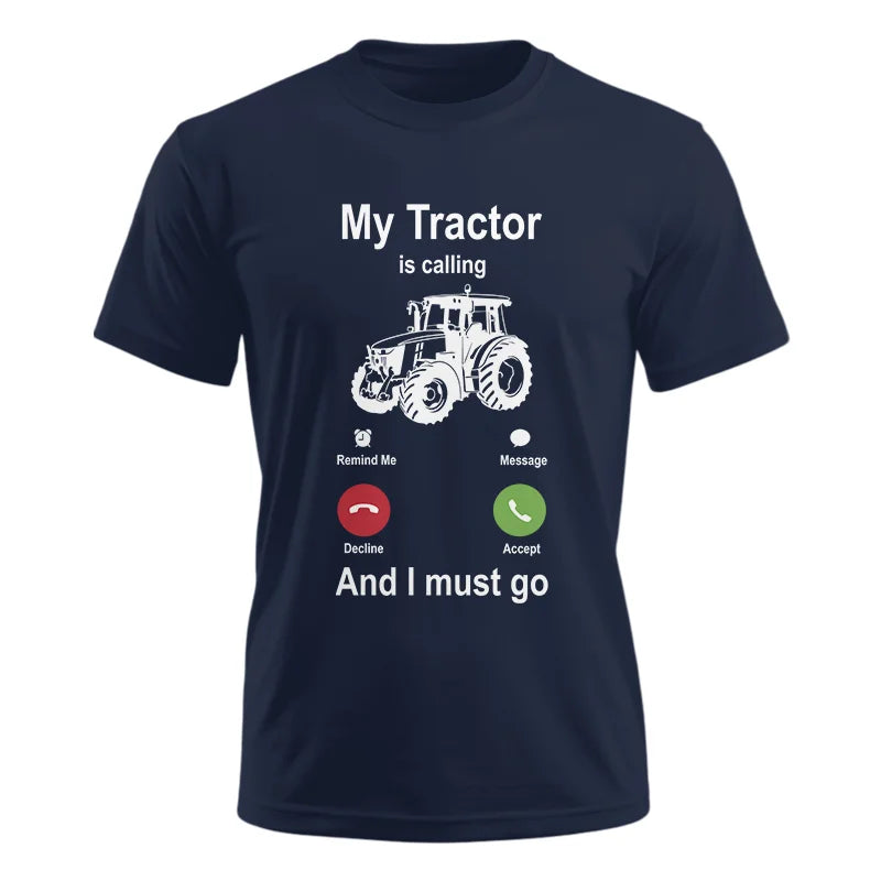 My Tractor Is Calling - Unisex Ultra Cotton Tee