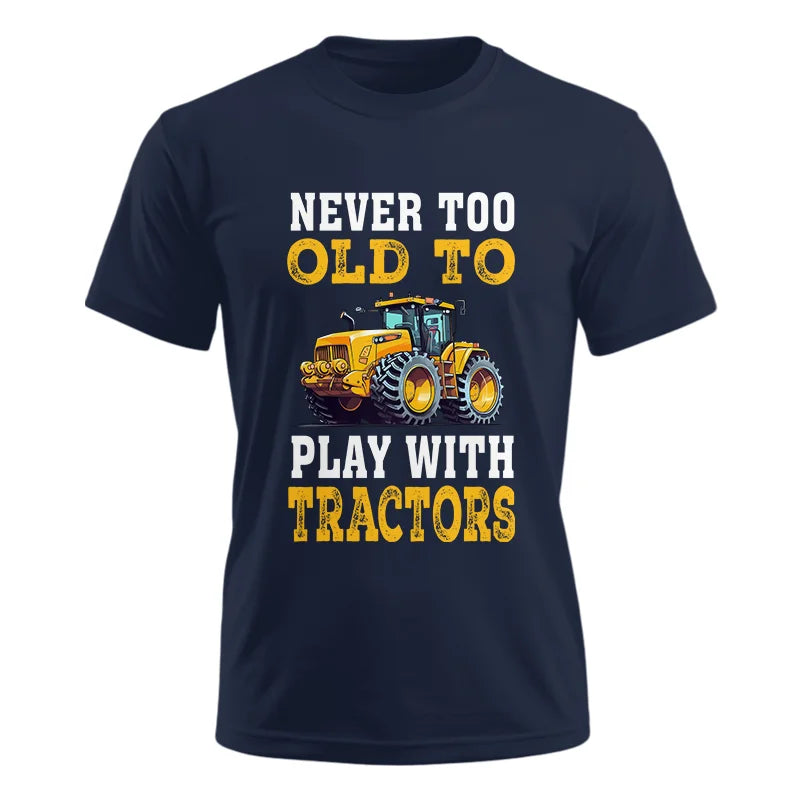 Image of Never Too Old - Unisex Ultra Cotton Tee