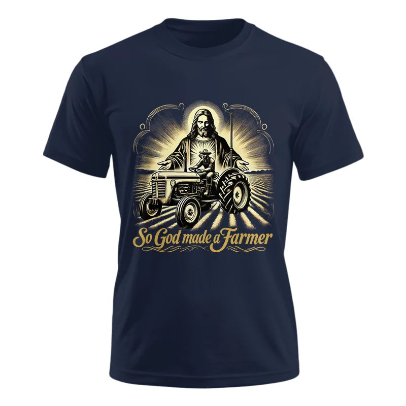 Image of So God Made A Farmer 2 - Unisex Ultra Cotton Tee