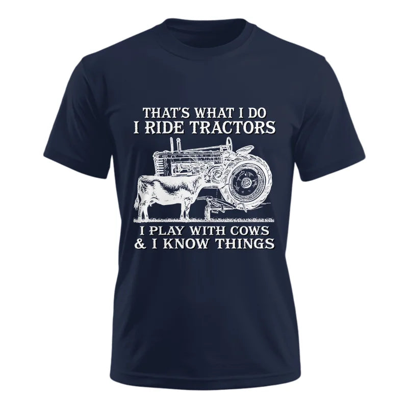 That's What I Do I Ride Tractors - Unisex Ultra Cotton Tee