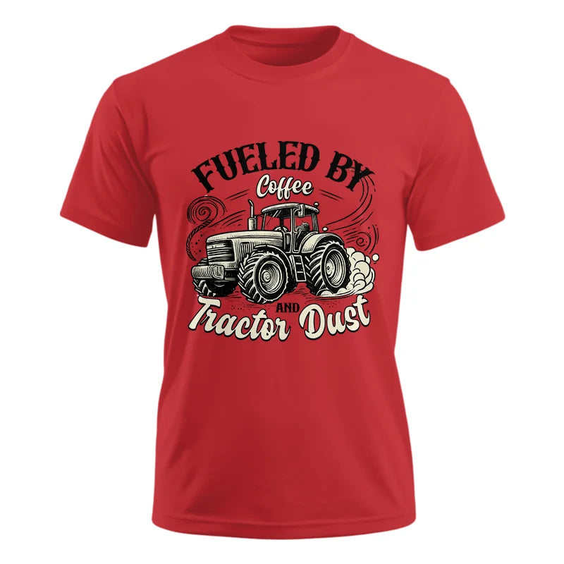 Fueled By Coffee And Tractor Dust 2 - Unisex Ultra Cotton Tee