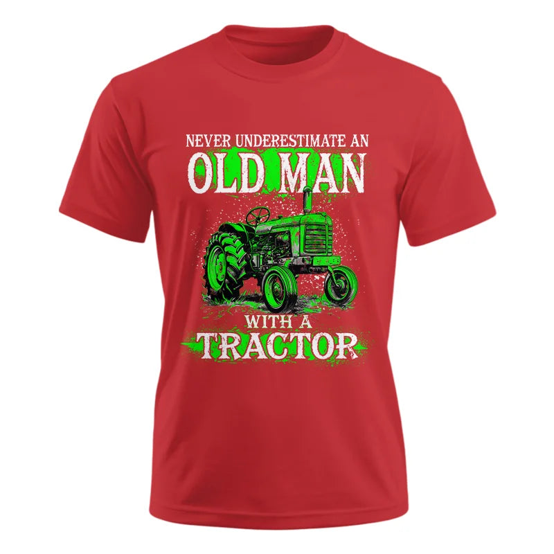 Funny Quote Never Underestimate Old Man Tractor - Unisex Ultra Cotton Tee