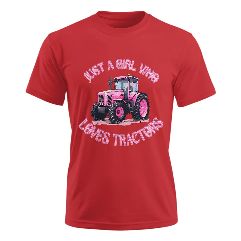 Just A Girl Who Loves Tractors 1 - Unisex Ultra Cotton Tee