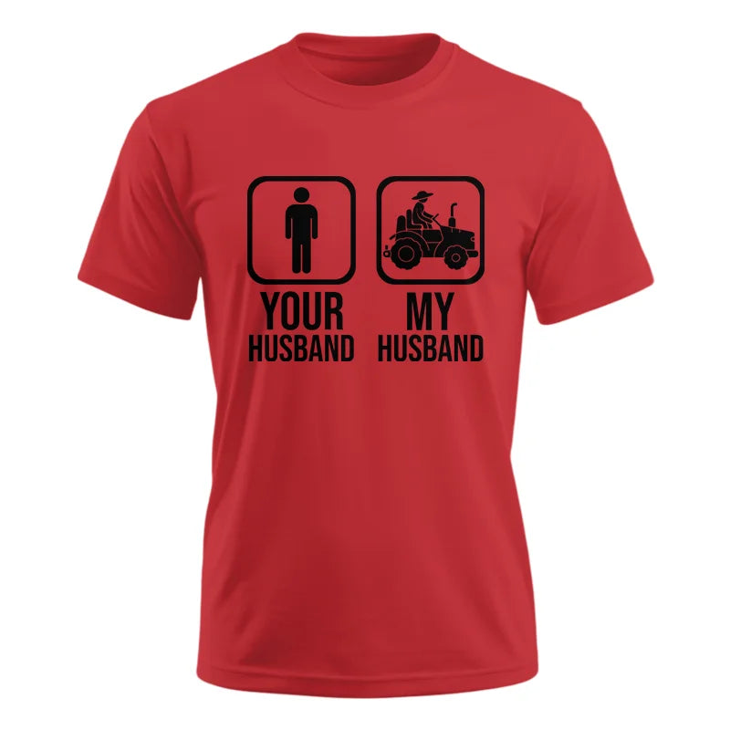 My Husband Is Cooler Than Yours Funny Farm Tractor 2 - Unisex Ultra Cotton Tee