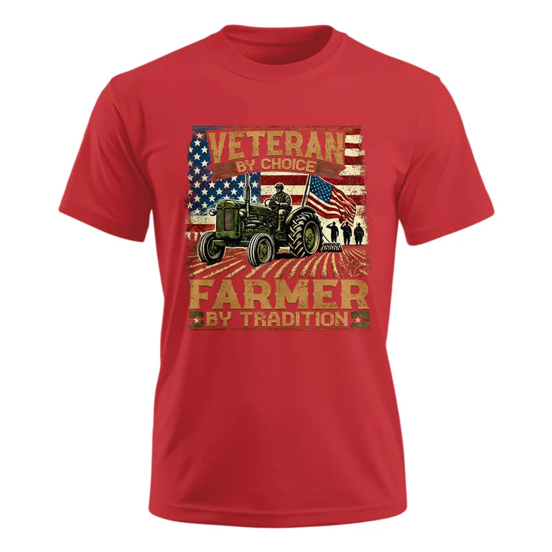 Veteran Farmer Veteran By Choice_Farmer By Tradition - Unisex Ultra Cotton Tee