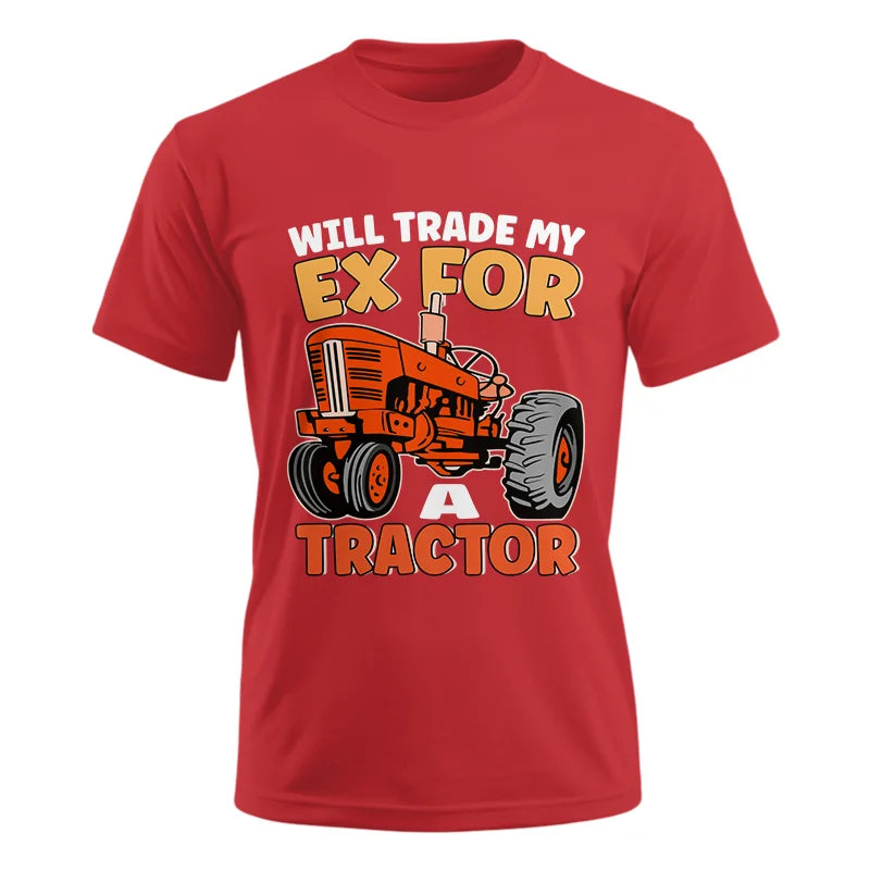 Image of Will Trade My Ex For Tractor - Unisex Ultra Cotton Tee