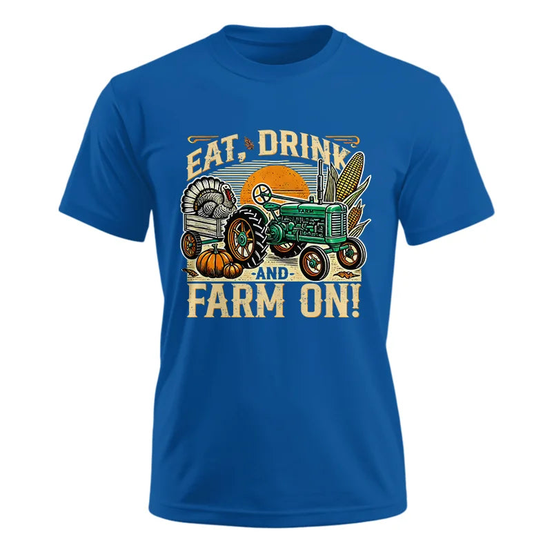 Image of Eat Drink and Farm On - Unisex Ultra Cotton Tee