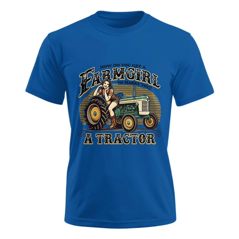 Image of Get A Farmgirl To Marry You_A Tractor - Unisex Ultra Cotton Tee