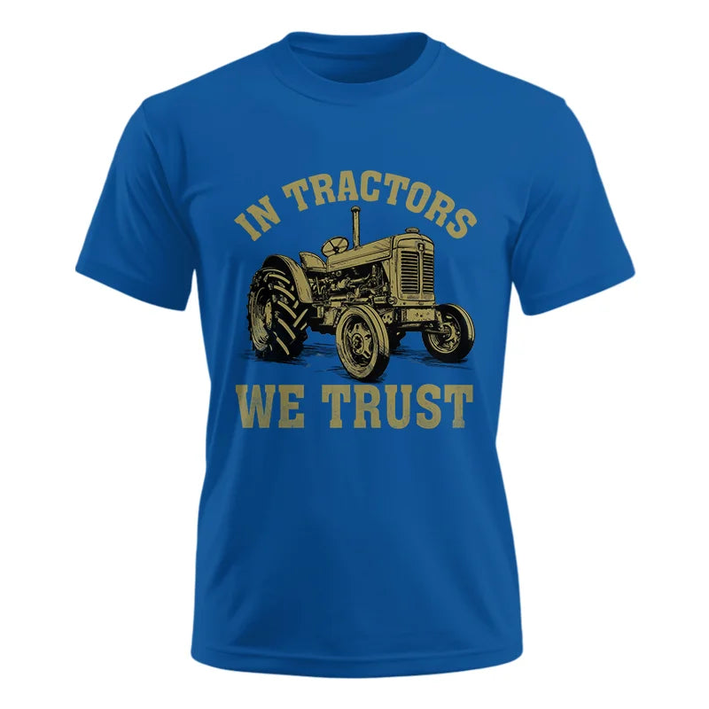 In Tractors We Trust - Unisex Ultra Cotton Tee