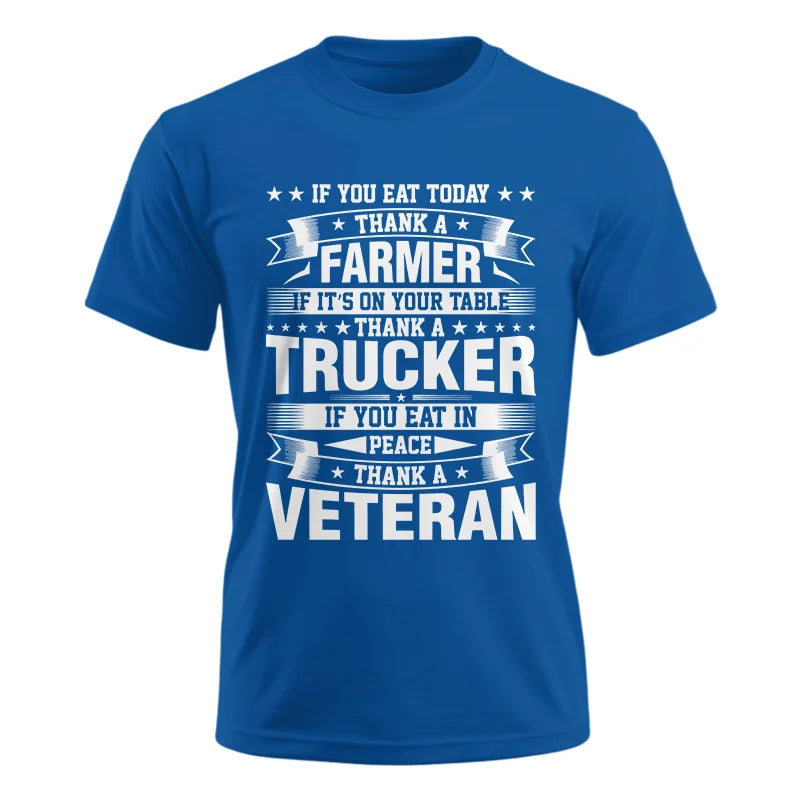 Image of Thank a Farmer Thank a Trucker Thank a Veteran Appreciation - Unisex Ultra Cotton Tee