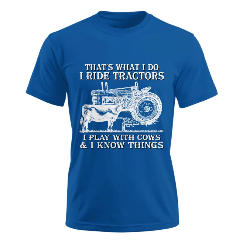 That's What I Do I Ride Tractors - Unisex Ultra Cotton Tee