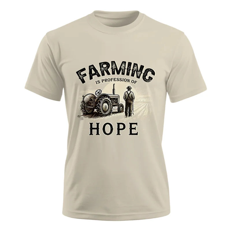 Farming Is A Profession Of Hope 2 - Unisex Ultra Cotton Tee