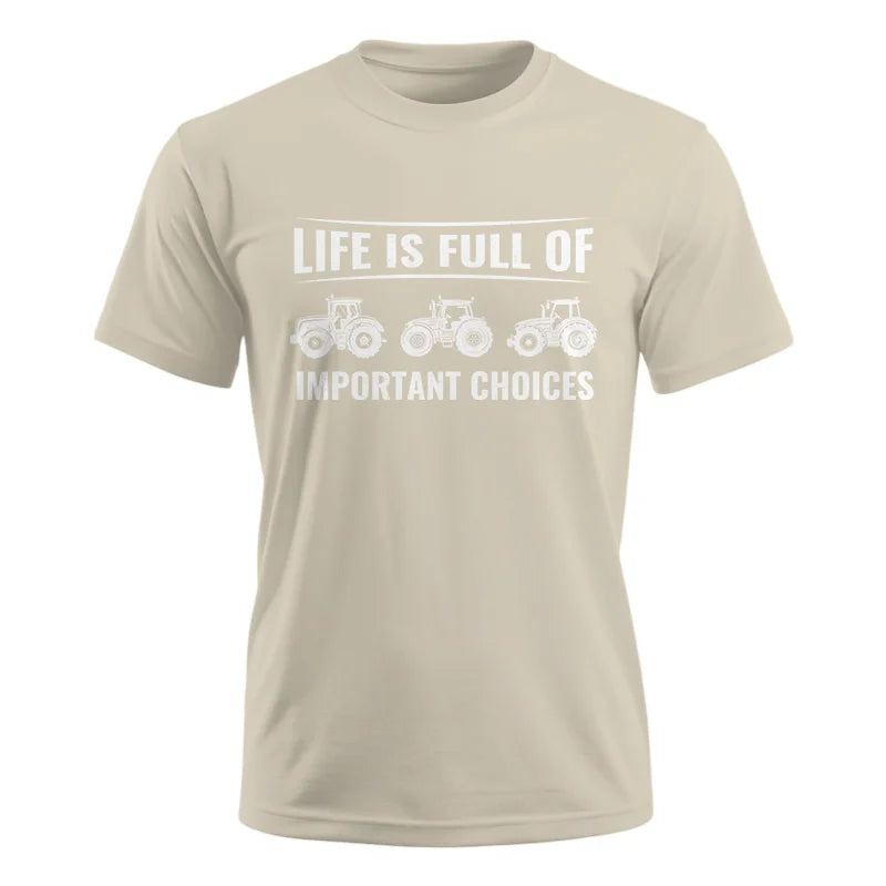 Image of Life Is Full Of Important Choices 16 - Unisex Ultra Cotton Tee