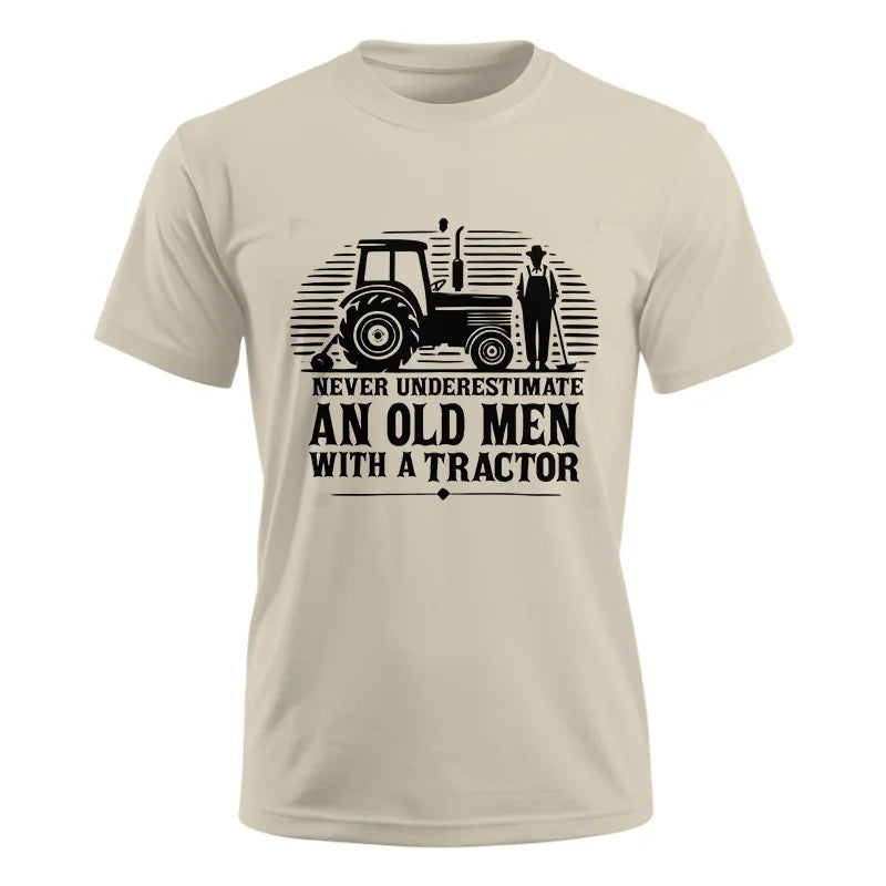 Never Underestimate An Old Men With A Tractor - Unisex Ultra Cotton Tee