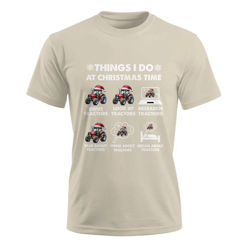 Things I Do At Christmas Time - Unisex Ultra Cotton Tee