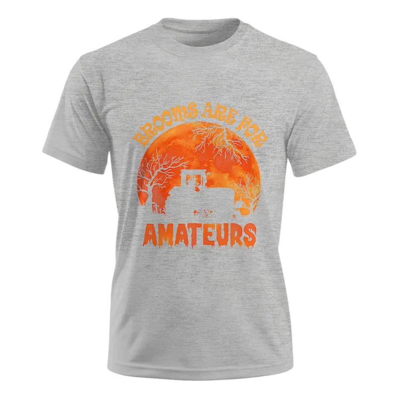 Image of Brooms Are For Amateurs - Unisex Ultra Cotton Tee