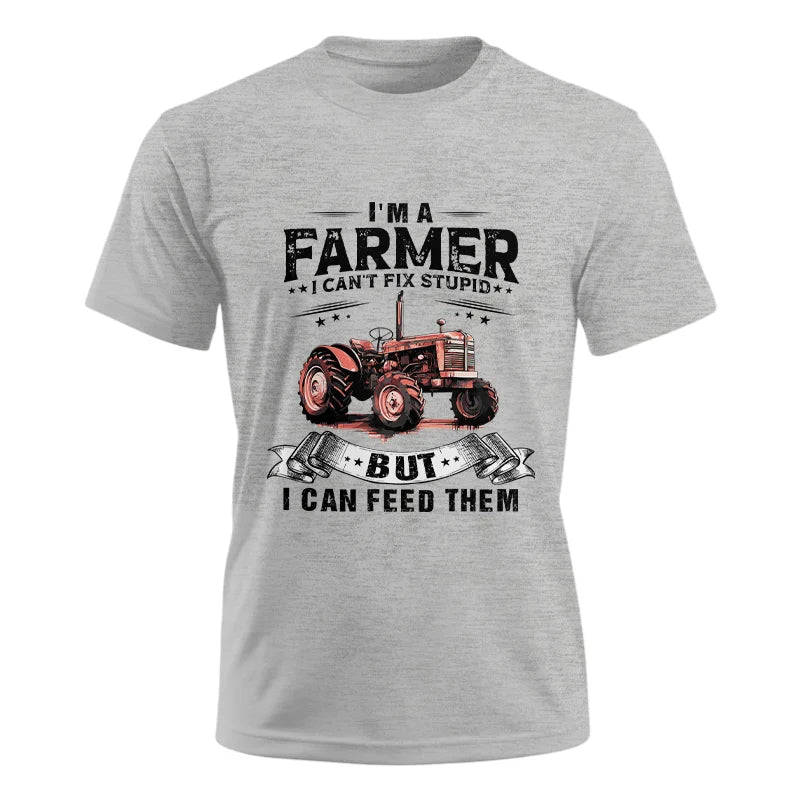 Farmer Can't Fix Stupid - Unisex Ultra Cotton Tee