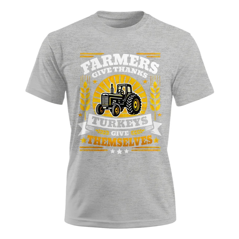 Farmers Give Thanks Turkeys Give Themselves - Unisex Ultra Cotton Tee