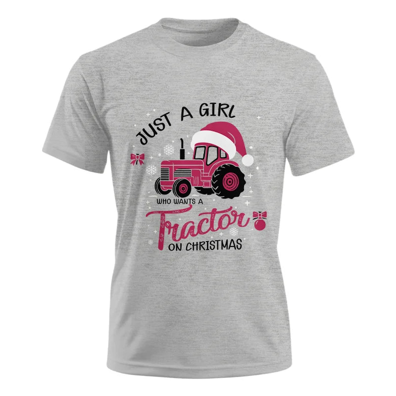 Just A Girl Who Want A Tractor On Christmas - Unisex Ultra Cotton Tee