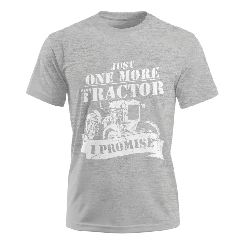 Just One More Tractor I Promise Farmers Farming Farm - Unisex Ultra Cotton Tee