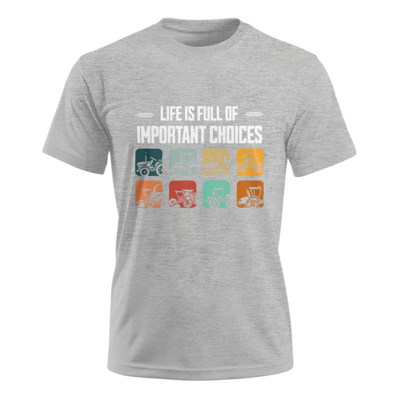 Life Is Full Important Choices 36 - Unisex Ultra Cotton Tee