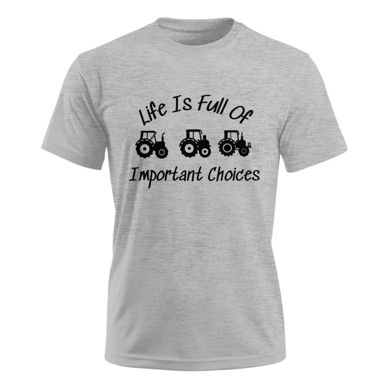 Image of Life Is Full Of Important Choices 15 - Unisex Ultra Cotton Tee