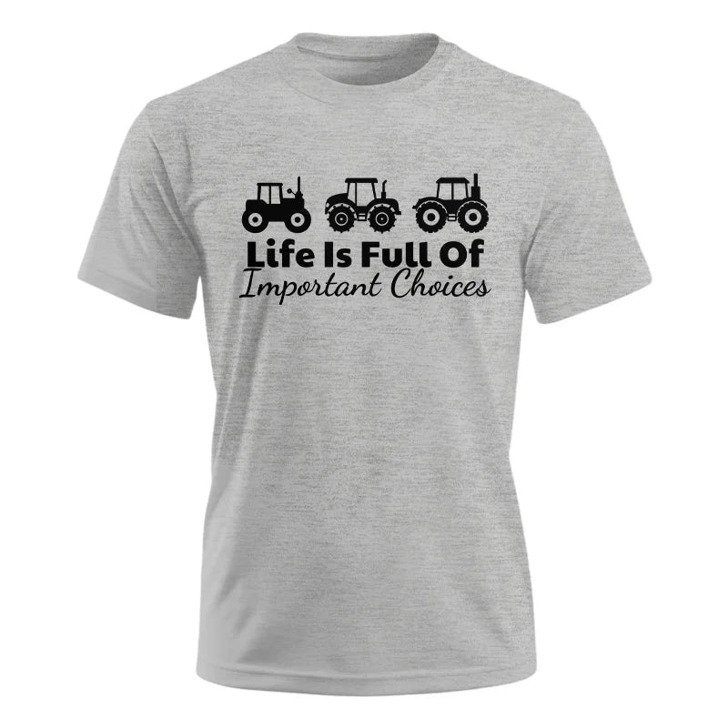 Life Is Full Of Important Choices 19 - Unisex Ultra Cotton Tee