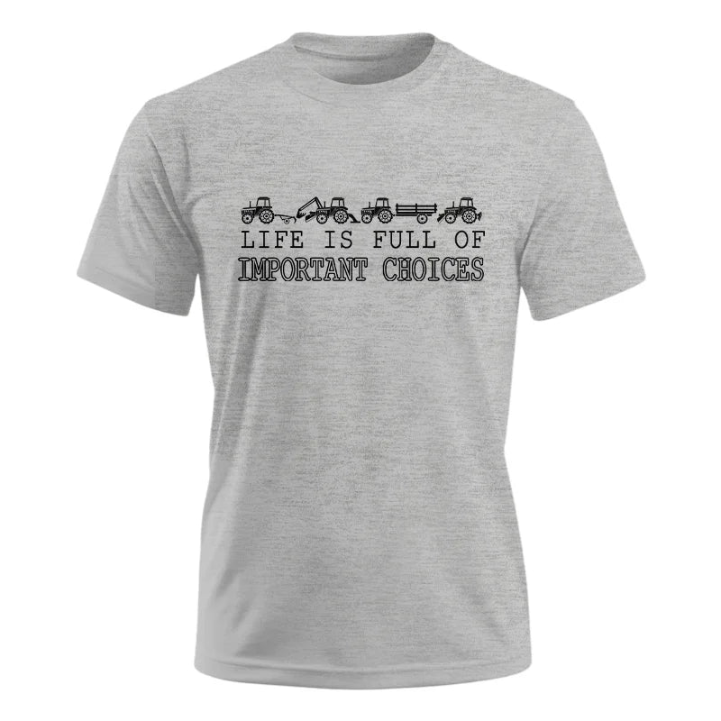 Life Is Full Of Important Choices 8 - Unisex Ultra Cotton Tee