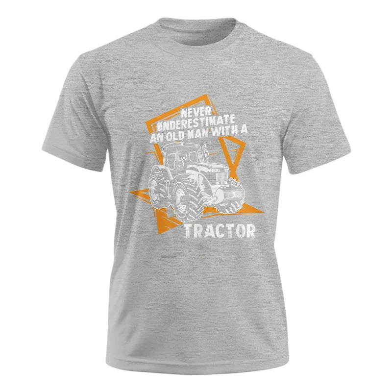 Never Underestimate An Old Man With A Tractor Farming Dad - Unisex Ultra Cotton Tee