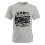 Tractors Whisper The Language Of The Land 1 - Unisex Ultra Cotton Tee