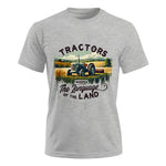 Tractors Whisper The Language Of The Land 2 - Unisex Ultra Cotton Tee