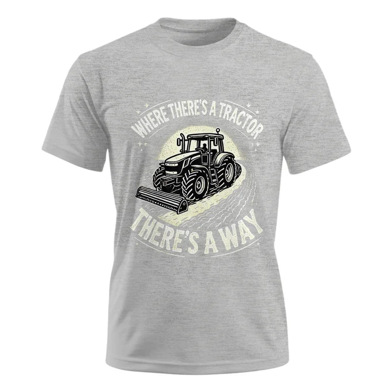 Image of Where There's A Tractor There's A Way 1 - Unisex Ultra Cotton Tee