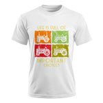 Life Is Full Of Important Choices 33 - Unisex Ultra Cotton Tee