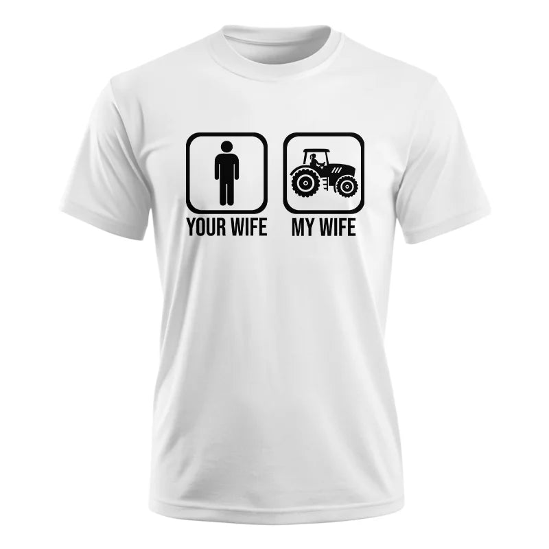 My Wife Is Cooler Than Yours Funny Farm Tractor 2 - Unisex Ultra Cotton Tee