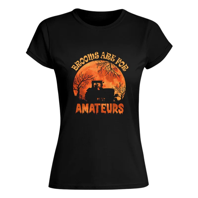 Brooms Are For Amateurs - Women's Softstyle Tee