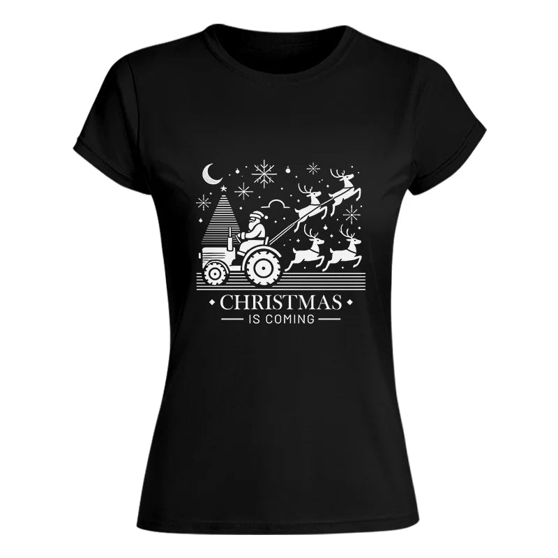 Christmas Is Coming 3 - Women's Softstyle Tee