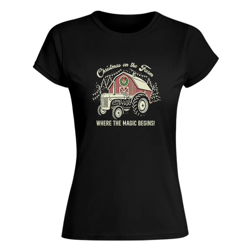 Christmas on the Farm Where the Magic Begins! 3 - Women's Softstyle Tee