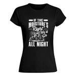 Farmer Tractor If Moistures Right We'll Go All Night - Women's Softstyle Tee