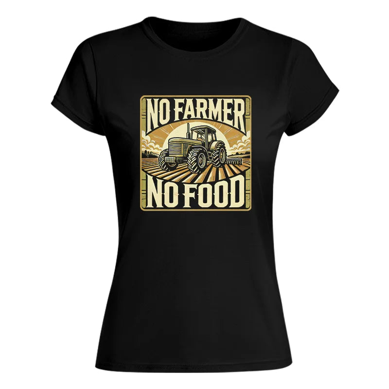 No Farmer No Food 1 - Women's Softstyle Tee