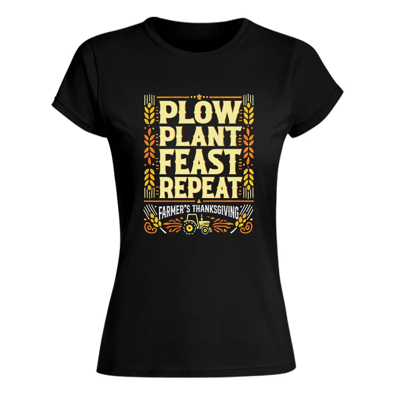 Plow Plant Feast Repeat - Women's Softstyle Tee