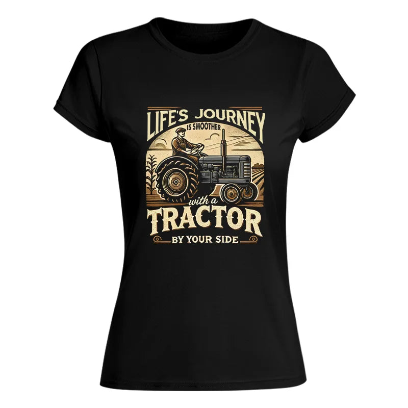 Smoother With A Tractor By Your Side - Women's Softstyle Tee