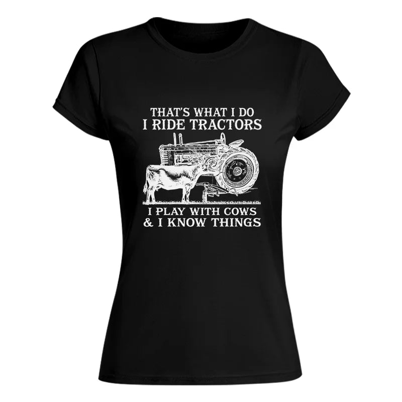 Image of That's What I Do I Ride Tractors - Women's Softstyle Tee