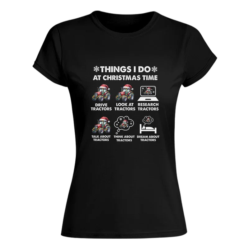 Image of Things I Do At Christmas Time - Women's Softstyle Tee