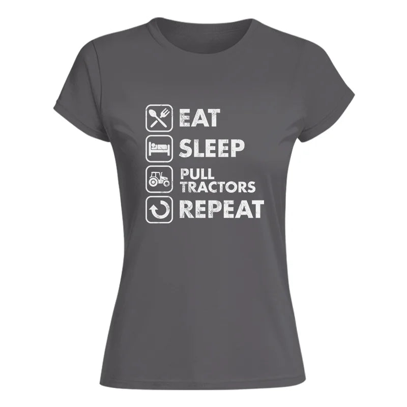 Eat Sleep Pull Tractors Repeat - Women's Softstyle Tee