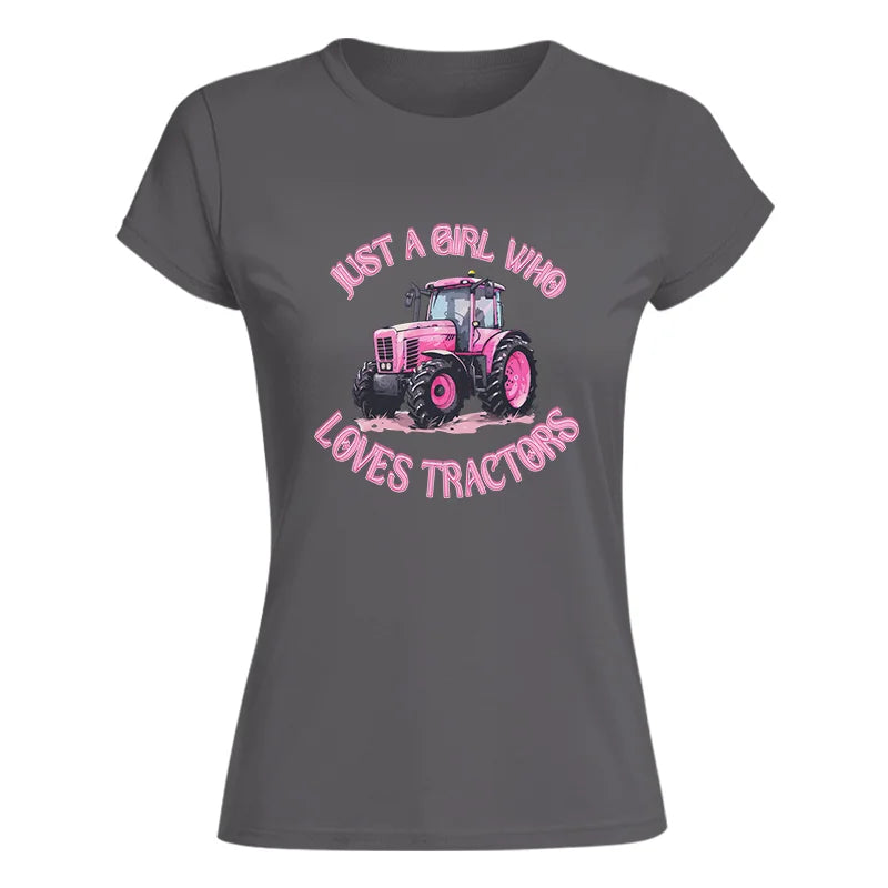 Just A Girl Who Loves Tractors 1 - Women's Softstyle Tee