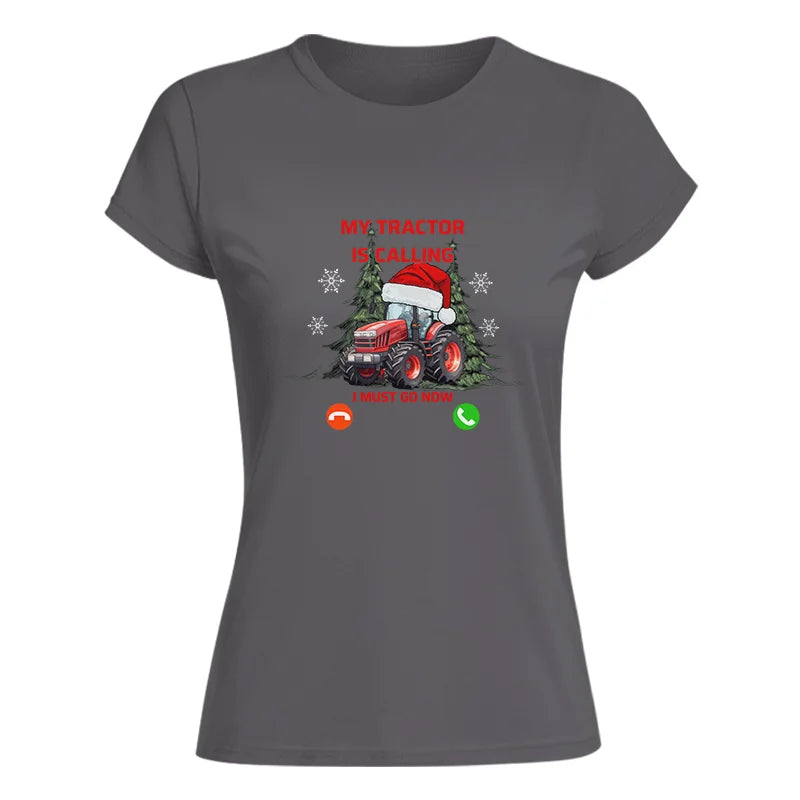 Image of My Tractor Is Calling 2 - Women's Softstyle Tee