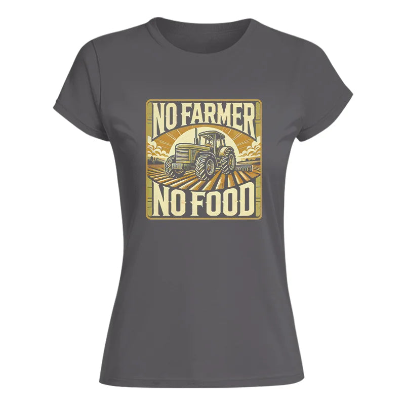 No Farmer No Food 1 - Women's Softstyle Tee