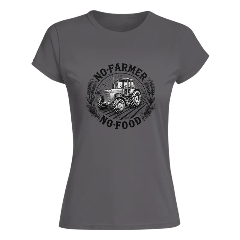 No Farmer No Food 2 - Women's Softstyle Tee