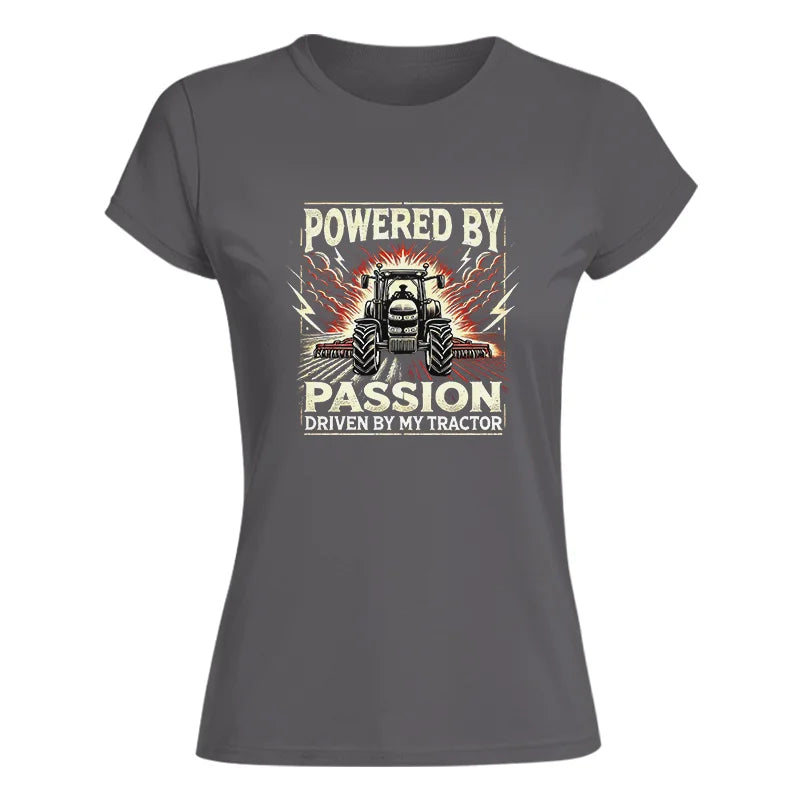 Powered By Passion Driven By My Tractor 4 - Women's Softstyle Tee